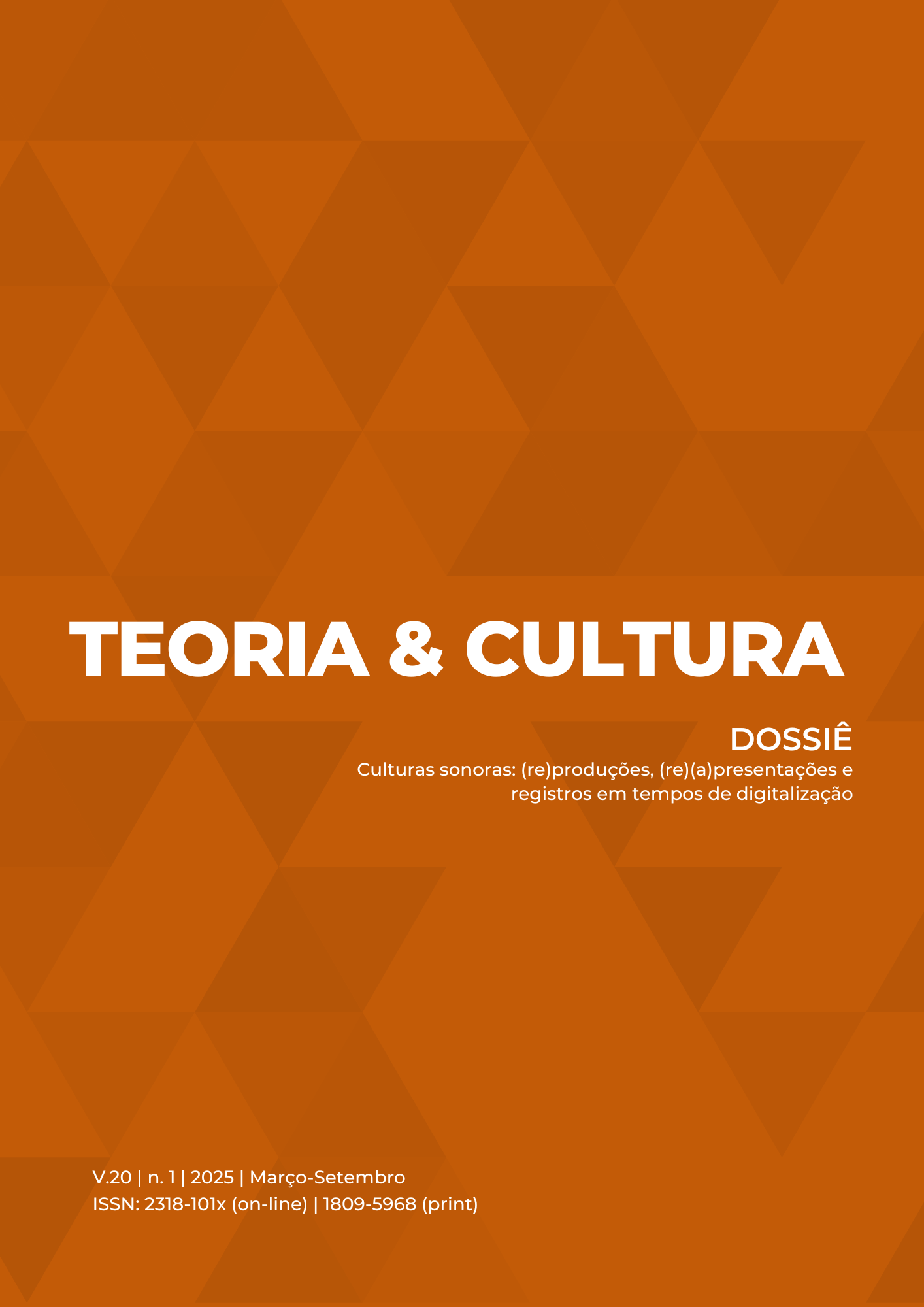 					Visualizar v. 20 n. 1 (2025): Culturas sonoras: (re)produções, (re)(a)presentações e registros em tempos de digitalização
				