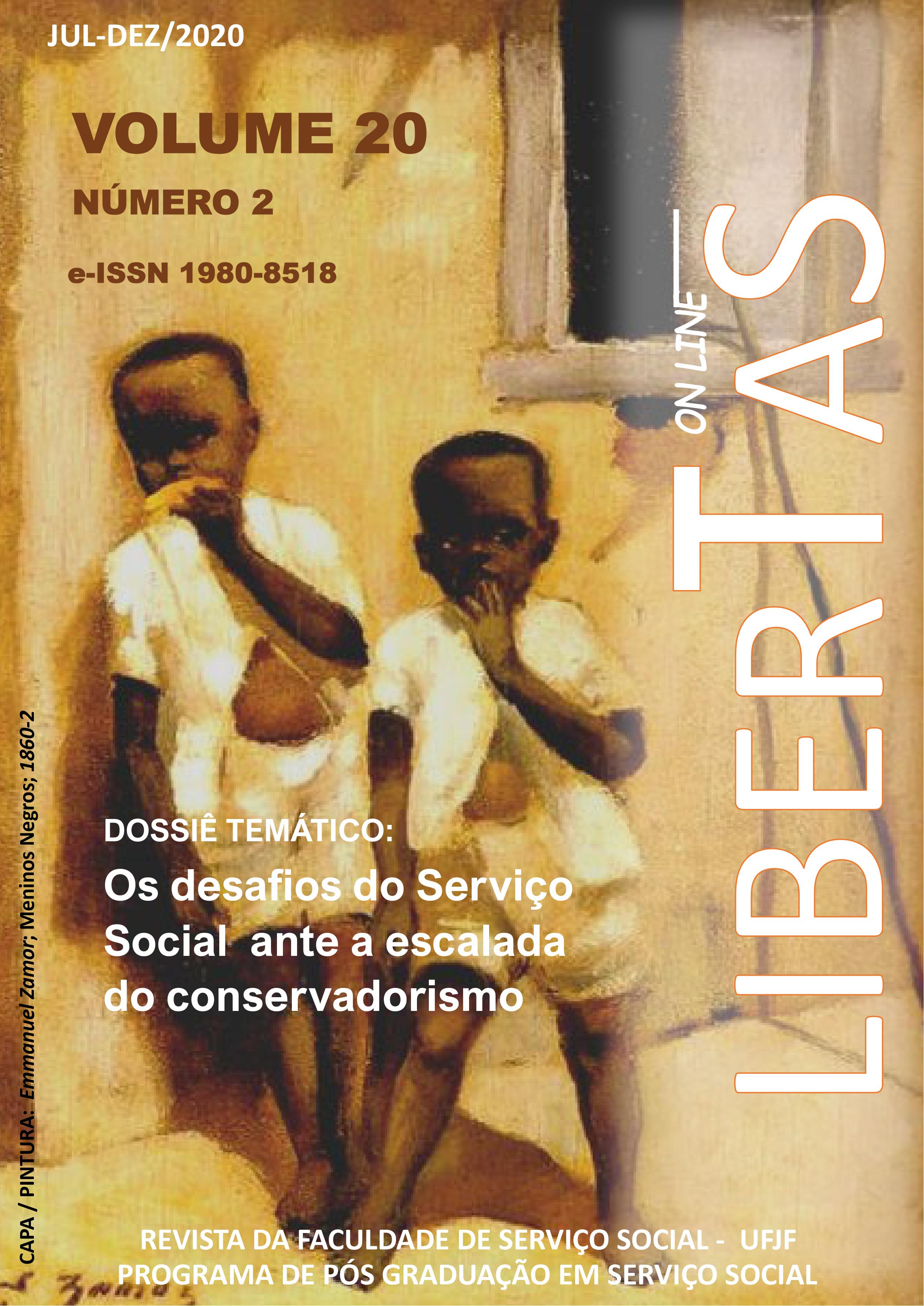 					Visualizar v. 20 n. 2 (2020): Revista Libertas - ISSN: 1980-8518 (jul / dez 2020)
				