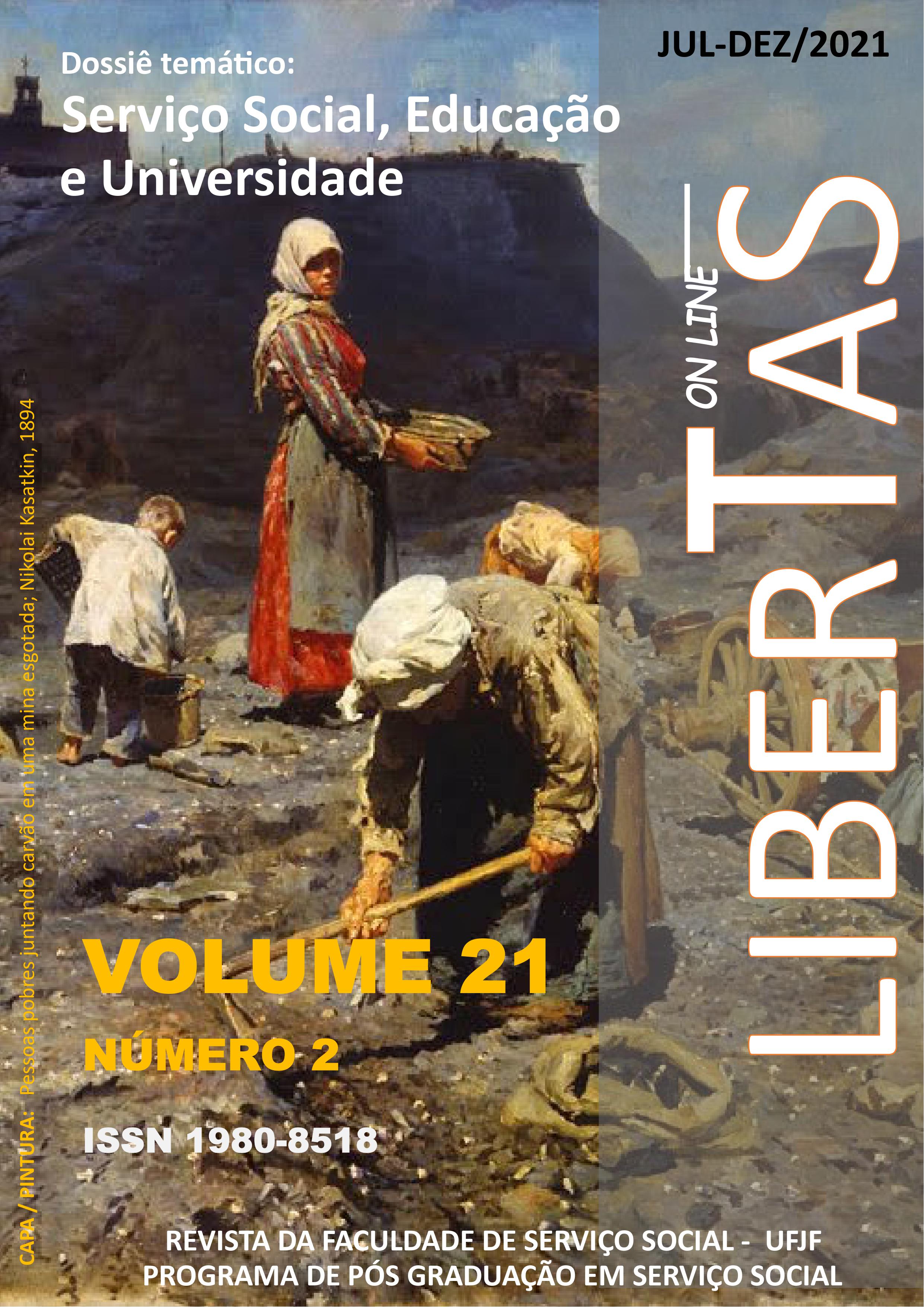 					Visualizar v. 21 n. 2 (2021): Revista Libertas - ISSN: 1980-8518 (jul/ dez 2021)
				