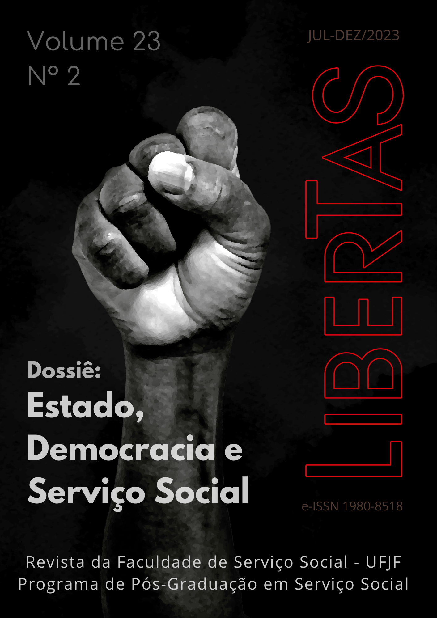 					Visualizar v. 23 n. 2 (2023): Revista Libertas - ISSN: 1980-8518 (jul/dez 2023)
				
