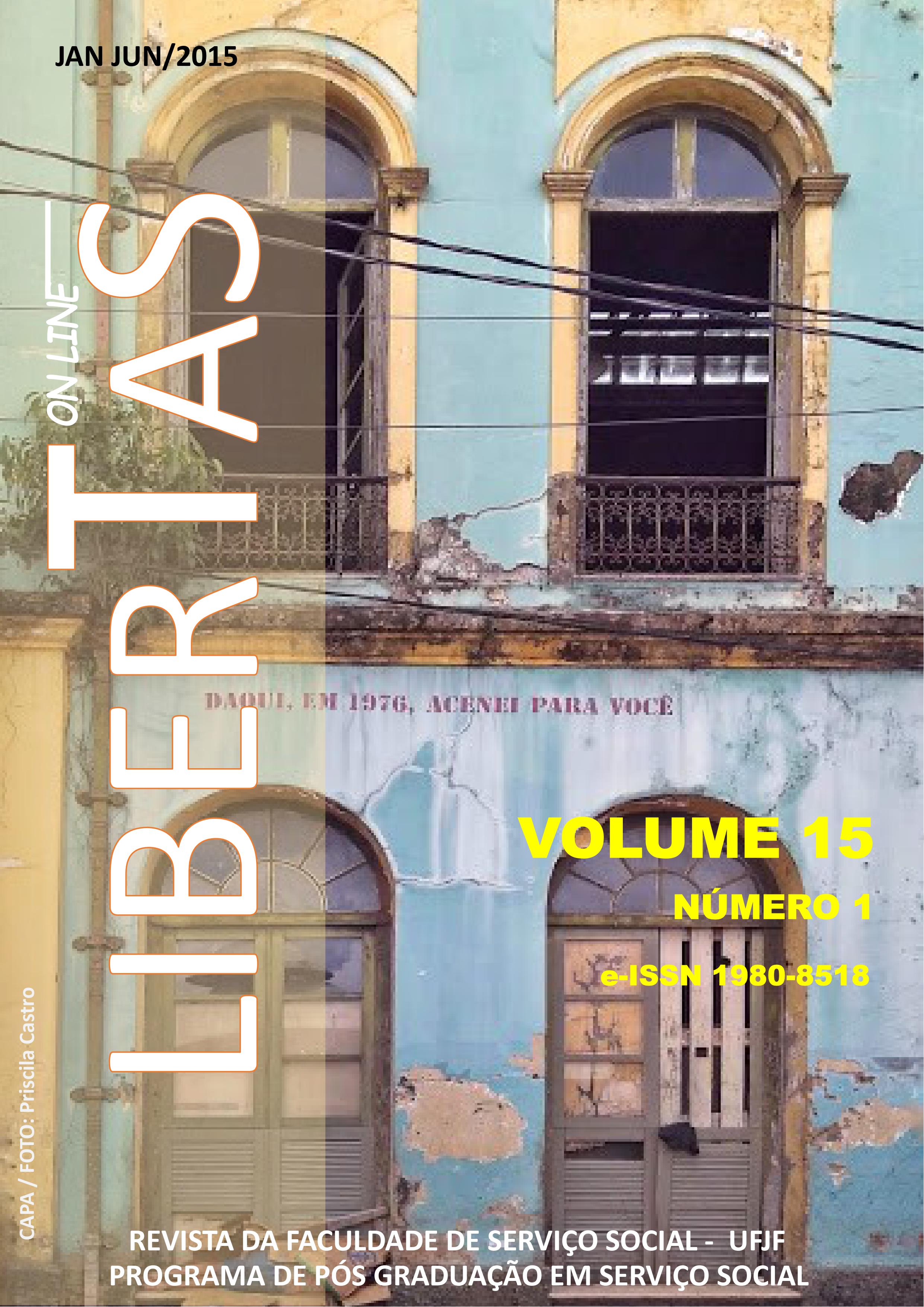 					Visualizar v. 15 n. 1 (2015): Revista Libertas - ISSN: 1980-8518 (jan. - jul. 2015)
				