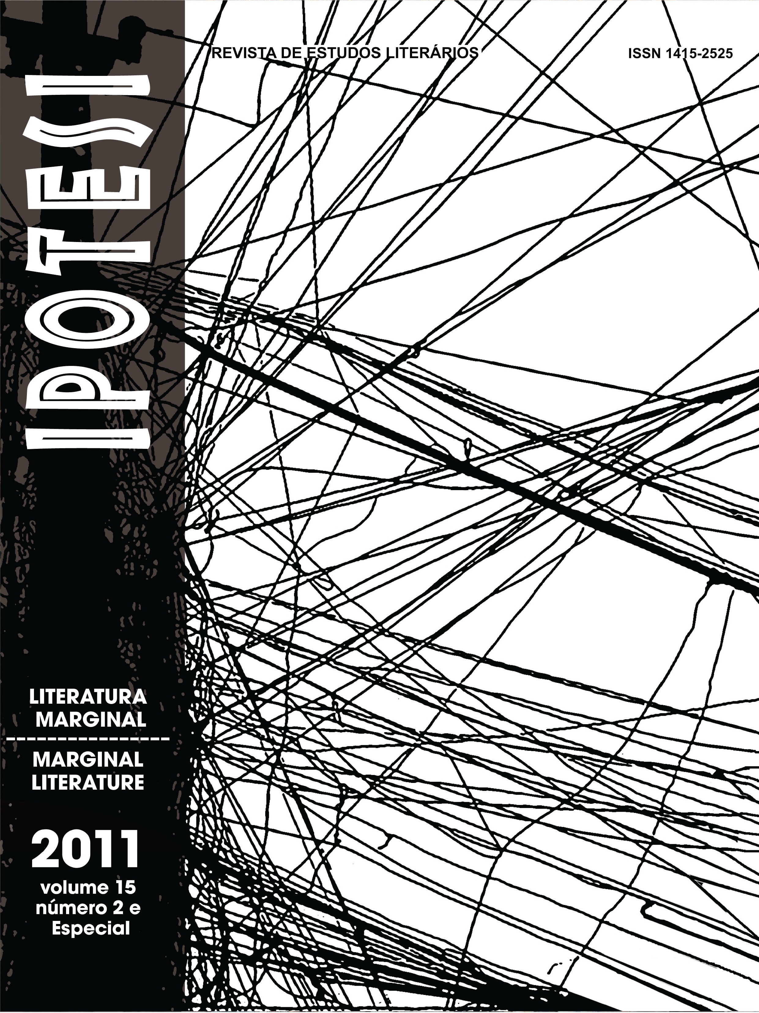 					Visualizar v. 15 n. 2 (2011): Literatura Marginal
				