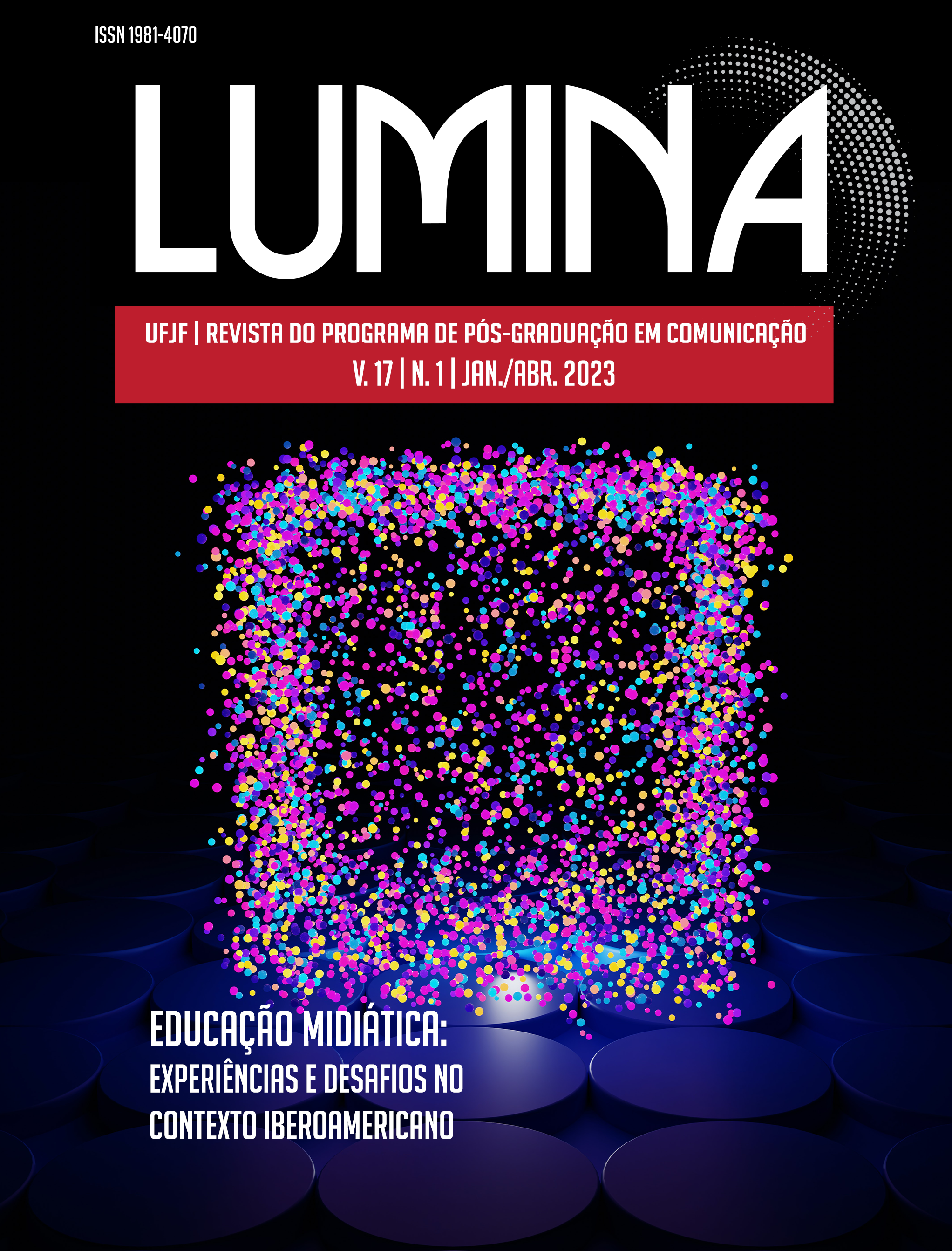 					Visualizar v. 17 n. 1 (2023): Dossiê - Educação midiática: experiências e desafios no contexto iberoamericano
				